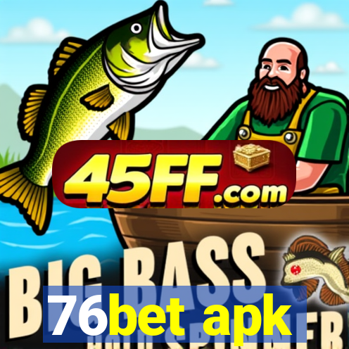 76bet apk